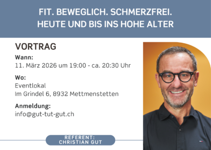 Ankündigung Vortrag „Fit. Beweglich. Schmerzfrei.“ mit Referent Christian Gut am 11. März 2026 im Gesundheitszentrum GUT